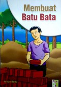 MEMBUAT BATU BATA